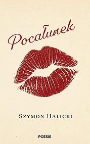 Pocałunek — Szymon Halicki