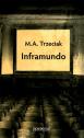 Inframundo — M.A. Trzeciak