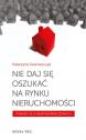 Nie daj się oszukać na rynku nieruchomości — Katarzyna Kuśmierczyk