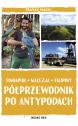 Półprzewodnik po Antypodach. Singapur. Malezja. Filipiny — Maciek Paszek
