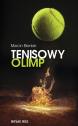 Tenisowy Olimp — Marcin Bieniek