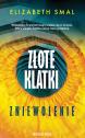 Złote klatki. Zniewolenie — Elizabeth Smal
