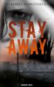 Stay Away — Weronika Dobrzyniecka