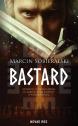 Bastard — Marcin Sobieralski