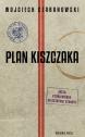 Plan Kiszczaka — Wojciech Czabanowski