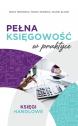 Pełna księgowość w praktyce — Maciej Blajer, Iwona Sikorska, Beata Tęgowska