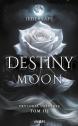 Destiny Moon —  Jedersafe