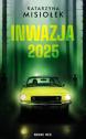 Inwazja 2025 — Katarzyna Misiołek