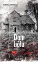 Dom bólu — Kamila Jannasz