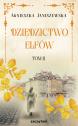 Dziedzictwo elfów Tom II — Agnieszka Janiszewska