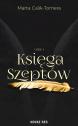 Księga Szeptów - Część I — Marta Calik-Tomera