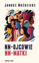 NN-ojcowie NN - Matki — Janusz Moździerz