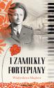 I zamilkły fortepiany  — Władysława Magiera