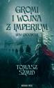 Gromi i wojna z Imperium. Lew chocimski — Tomasz Szmid
