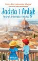 Jadzia i Antyk. Sekret Michała Anioła — Agata Marcinkowska-Wajner