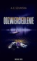 Odzwierciedlenie — A.E. Szumska