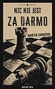 Nic nie jest za darmo — Martin Grønsdal