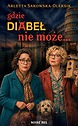 Gdzie diabeł nie może... — Arletta Sakowska-Oleksik