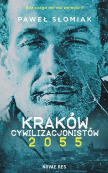 Kraków cywilizacjonistów 2055