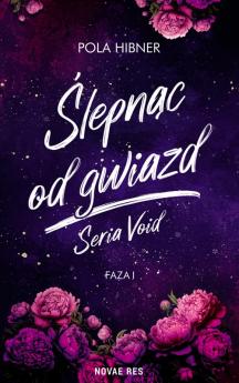 Ślepnąc od gwiazd